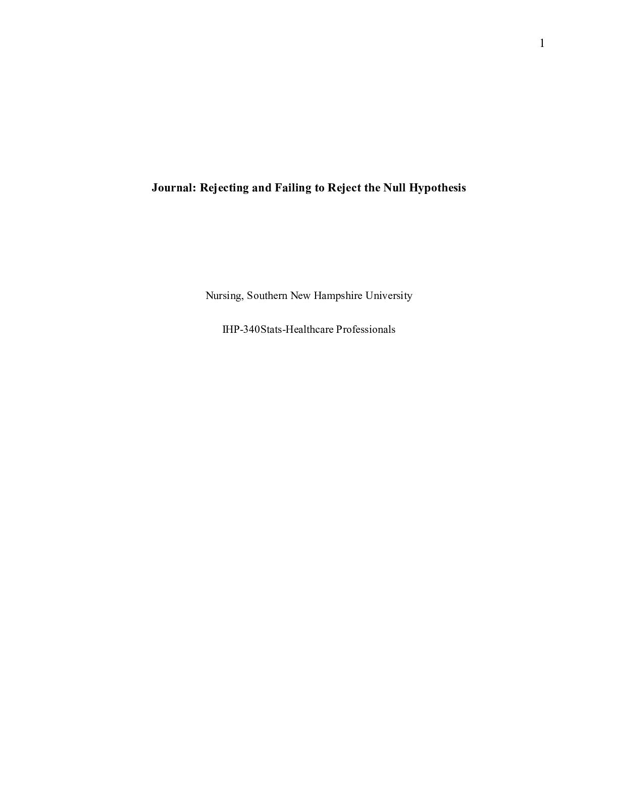 Preview image for IHP340 M6 JournalReflection|    Journal: Rejecting and Failing to Reject the Null Hypo